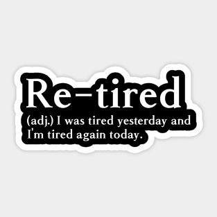 Re-tired Sticker